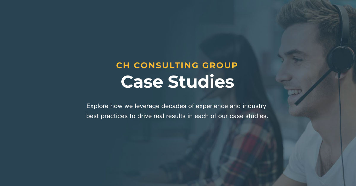 Case Studies | CH Consulting Group